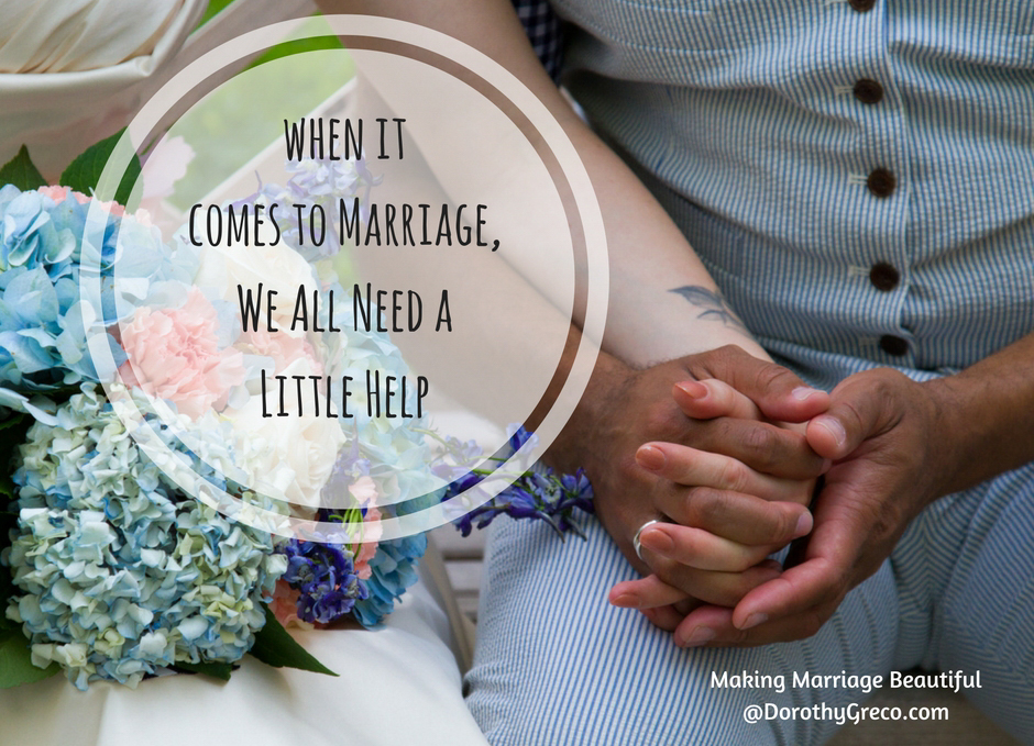 When It Comes to Marriage, We All Need a Little Help