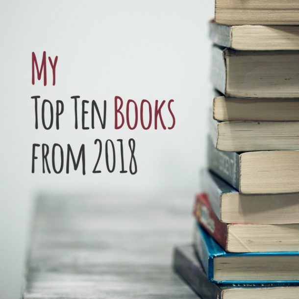 Top Ten Books for 2018 - Dorothy Greco